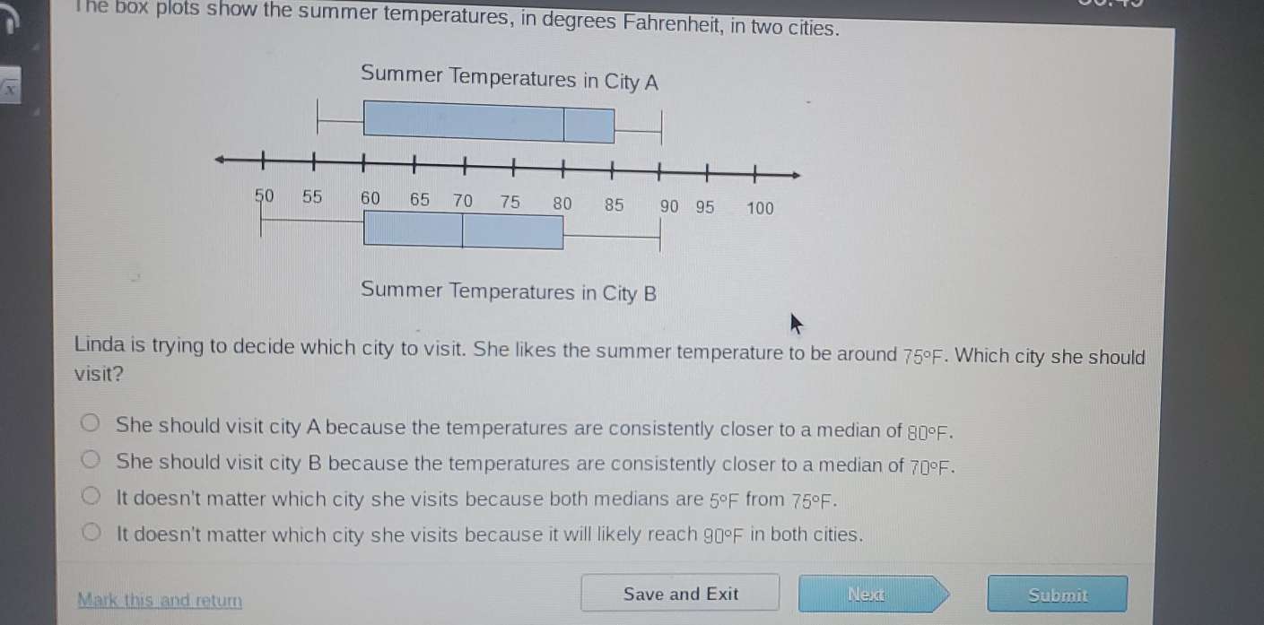The box plots show the summer temperatures in degrees Fahrenheit i ...